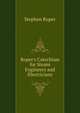 Roper's Catechism for Steam Engineers and Electricians, Stephen Roper 