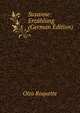 Susanne: Erzahlung (German Edition), Otto Roquette 