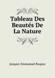 Tableau Des Beautes De La Nature, Jacques-Emmanuel Roques 