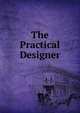 The Practical Designer, 