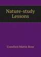 Nature-study Lessons, Crawford Mattie Rose 