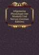 Allgemeine Physiologie Der Muskeln Und Nerven (German Edition), 