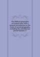 The Biblical geography of Central Asia: with a general introduction to the study of sacred geography, including the antediluvian period Volume 17, 