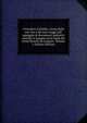 Cristoforo Colombo; storia della sua vita e dei suoi viaggi sull' appoggio di documenti autentici raccolti in Ispagna ed in Italia del conte Roselly de Lorgues Volume 1 (Italian Edition), 