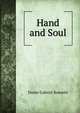 Hand and Soul, Rossetti, Dante Gabriel, 1828-1882 