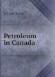 Petroleum in Canada, Victor Ross 