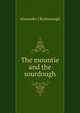 The mountie and the sourdough, Alexander J Rosborough 