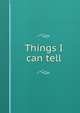 Things I can tell, 