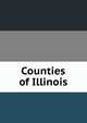 Counties of Illinois, James A. Rose 