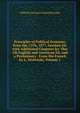 Principles of Political Economy. from the 13Th, 1877, German Ed. with Additional Chapters for This 1St English and American Ed. and a Preliminary . From the French by L. Wolowski, Volume 1, Wilhelm George Freidrich Roscher 