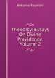 Theodicy: Essays On Divine Providence, Volume 2, Antonio Rosmini-Serbati 