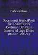 Documenti Storici Posti Nei Dialetti, Nei Costumi . De' Paesi Intorno Al Lago D'iseo (Italian Edition), Gabriele Rosa 