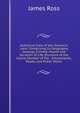 Statistical View of Van Diemen's Land: Comprising Its Geography, Geology, Climate, Health and Duration of Life, Divisions of the Island, Number of the . Amusements, Roads, and Public Works, James Ross 