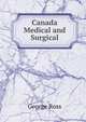 Canada Medical and Surgical, George Ross 