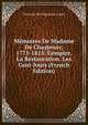 M?moires De Madame De Chastenay, 1771-1815: L'empire. La Restauration. Les Cent-Jours (French Edition), Victorine De Chastenay-Lanty 
