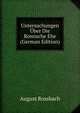 Untersuchungen Uber Die Romische Ehe (German Edition), August Rossbach 