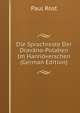 Die Sprachreste Der Dravano-Polaben Im Hannoverschen (German Edition), Paul Rost 