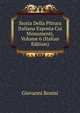 Storia Della Pittura Italiana Esposta Coi Monumenti, Volume 6 (Italian Edition), Giovanni Rosini 