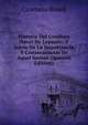 Historia Del Combate Naval De Lepanto: Y Juicio De La Importancia Y Consecuencias De Aquel Suceso (Spanish Edition), Cayetano Rosell 