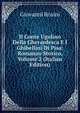 Il Conte Ugolino Della Gherardesca E I Ghibellini Di Pisa: Romanzo Storico, Volume 2 (Italian Edition), Giovanni Rosini 