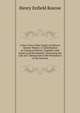 A New View of the Origin of Dalton's Atomic Theory: A Contribution to Chemical History, Together with Letters and Documents Concerning the Life and . Manuscript in the Possession of the Literary, Henry Enfield Roscoe 