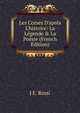Les Corses D'apr?s L'histoire: La L?gende & La Po?sie (French Edition), J E. Rossi 