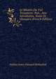 Le Mistere Du Viel Testament: Pub., Avec Introdution, Notes Et Glossaire (French Edition), Nathan James Edouard Rothschild 