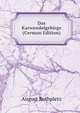 Das Karwendelgebirge (German Edition), August Rothpletz 