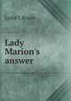 Lady Marion's answer, Lydia L Rouse 