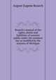 Rouech's manual of the rights, duties and liabilities of notaries public under the common law as modified by the statutes of Michigan, August Eugene Rouech 