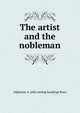 The artist and the nobleman, Alphonse A. [old catalog heading] Roux 