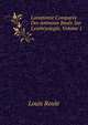 L'anatomie Compar?e Des Animaux Bas?e Sur L'embryologie, Volume 1, Louis Roule 