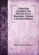 Collection Complete Des OEuvres De J.J. Rousseau, Volume 2 (French Edition), Jean-Jacques Rousseau 