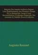 Histoire Des Imp?ts Indirects Depuis Leur ?tablissement Aux Premiers Temps De La Monarchie, Jusqu'? Leur Reconstitution ? L'?poque Imperiale, Par . Annot?e Et Publi?e (French Edition), Augusto Rousset 