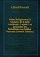 Id?es Religieuses Et Sociales De L'inde Ancienne, D'apr?s Les L?gendes Du Mah?bh?rata (Sabh?-Parvan) (French Edition), Alfred Roussel 