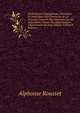 Dictionnaire Geographique, Historique Et Statistique Des Communes De La Franche-Comte Et Des Hameaux Qui En Dependent, Classes Par Departement: Departement Du Jura, Volume 5 (French Edition), Alphonse Rousset 