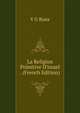La Religion Primitive D'israel . (French Edition), V G Roux 