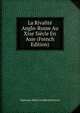 La Rivalite Anglo-Russe Au Xixe Siecle En Asie (French Edition), Alphonse Marie Ferdinand Rouire 