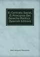 El Contrato Social, O, Principios Del Derecho Politico . (Spanish Edition), Jean-Jacques Rousseau 