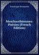 Meschacebeennes: Poesies (French Edition), Dominique Rouquette 