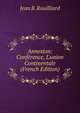 Annexion: Conf?rence, L'union Continentale (French Edition), Jean B. Rouilliard 