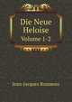 Die Neue Heloise, Jean-Jacques Rousseau 