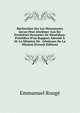 Recherches Sur Les Monuments Qu'on Peut Attribuer Aux Six Premi?res Dynasties De Man?thon: Pr?c?d?es D'un Rapport Adress? ? M. Le Ministre De . G?n?raux De La Mission (French Edition), Emmanuel Rouge 