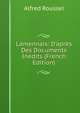 Lamennais: D'apr?s Des Documents In?dits (French Edition), Alfred Roussel 