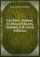 Les Mois, Poeme, En Douze Chants, Volume 4 (French Edition), Jean Antoine Roucher 