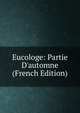 Eucologe: Partie D'automne (French Edition), 
