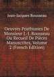 Oeuvres Posthumes De Monsieur J.-J. Rousseau Ou Recueil De Pieces Manuscrites, Volume 2 (French Edition), Jean-Jacques Rousseau 