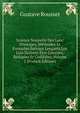 Science Nouvelle Des Lois: Principes, Methodes Et Formules Suivant Lesquels Les Lois Doivent Etre Concues, Redigees Et Codifiees, Volume 2 (French Edition), Gustave Rousset 