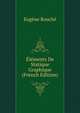 Elements De Statique Graphique (French Edition), Eugene Rouche 