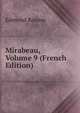 Mirabeau, Volume 9 (French Edition), Edmond Rousse 